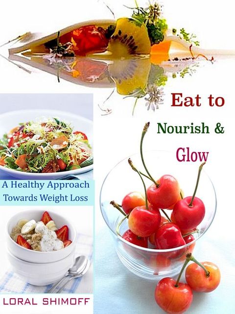 Eat to Nourish & Glow(Kobo/電子書)