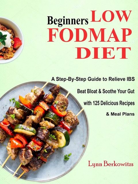 Beginners LOW-FODMAP Diet(Kobo/電子書)