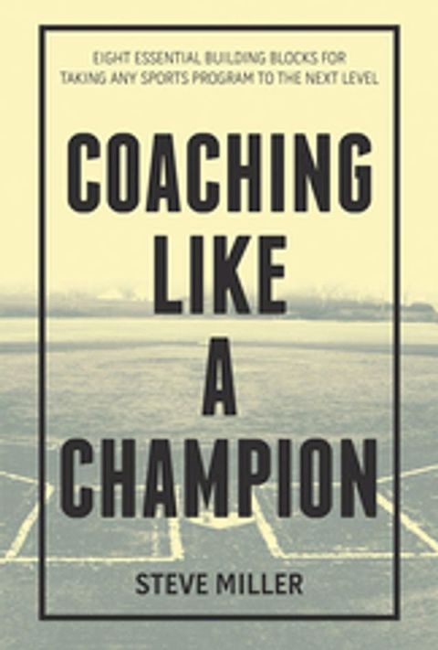 Coaching Like a Champion(Kobo/電子書)