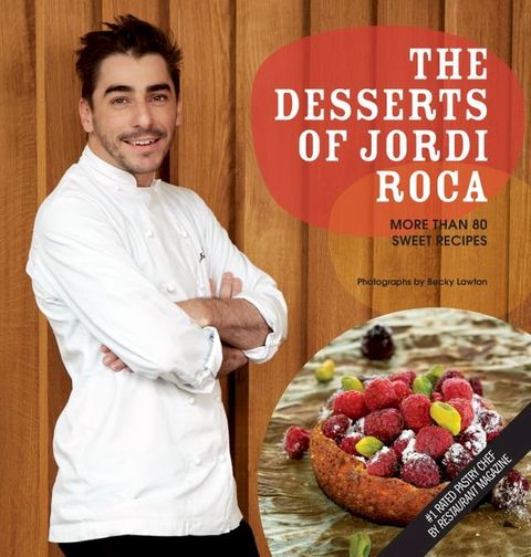 The Desserts of Jordi Roca(Kobo/電子書)