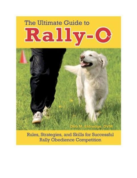 The Ultimate Guide to Rally-O(Kobo/電子書)