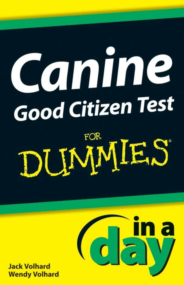  Canine Good Citizen Test In A Day For Dummies(Kobo/電子書)