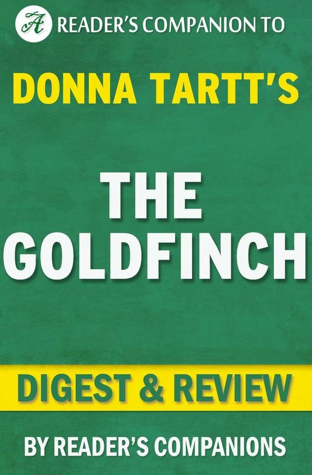  The Goldfinch by Donna Tartt  Digest & Review(Kobo/電子書)