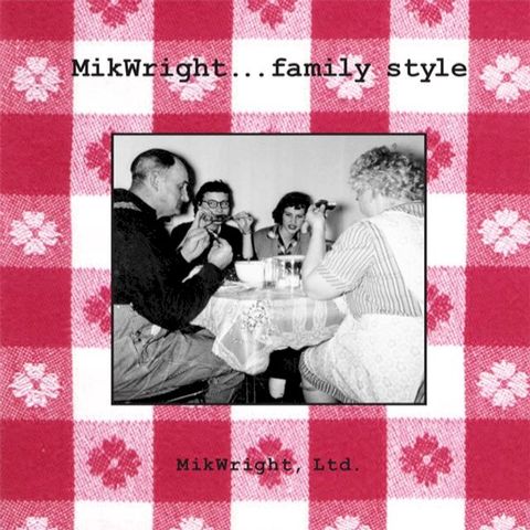 MikWright . . . Family Style(Kobo/電子書)