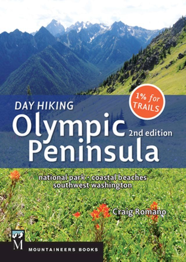  Day Hiking Olympic Peninsula, 2nd Edition(Kobo/電子書)