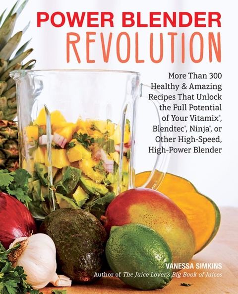 Power Blender Revolution(Kobo/電子書)