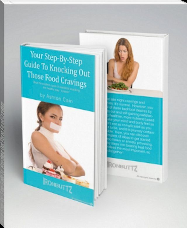  Your Step-By-Step Guide To Knocking Out Those Food Cravings(Kobo/電子書)