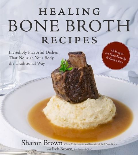 Healing Bone Broth Recipes(Kobo/電子書)