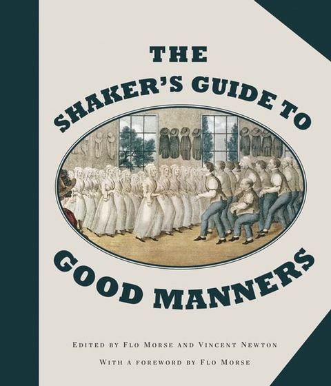 The Shaker's Guide to Good Manners(Kobo/電子書)