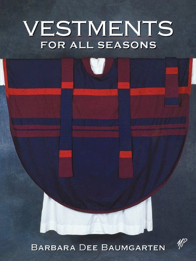  Vestments for All Seasons(Kobo/電子書)