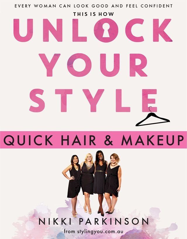  Unlock Your Style: Quick Hair & Makeup(Kobo/電子書)