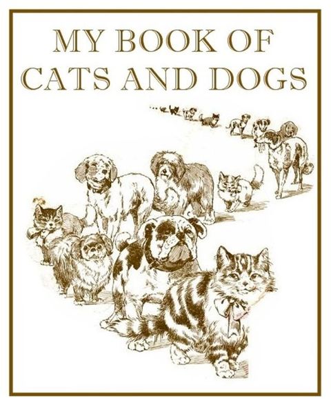 My Book of Cats and Dogs(Kobo/電子書)