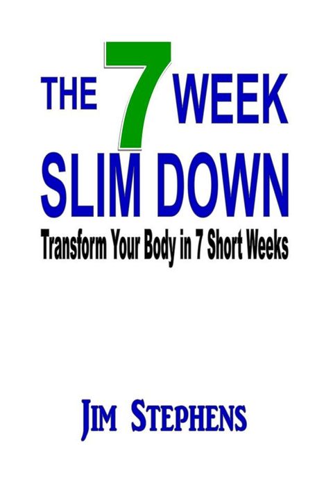 The 7 Week Slim Down(Kobo/電子書)