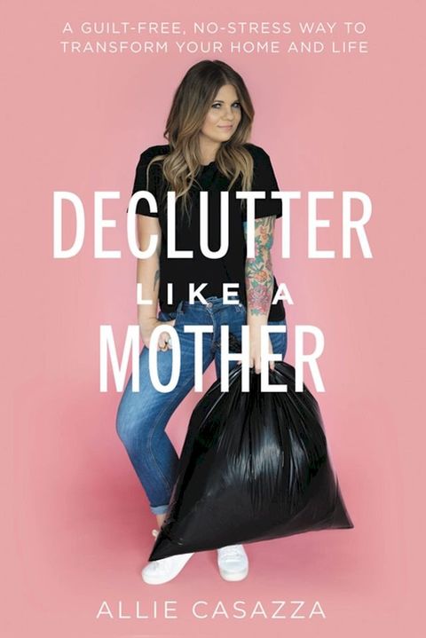 Declutter Like a Mother(Kobo/電子書)