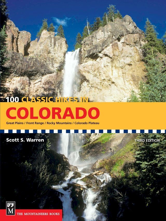  100 Classic Hikes in Colorado(Kobo/電子書)