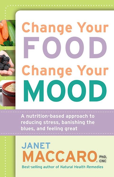 Change Your Food, Change Your Mood(Kobo/電子書)