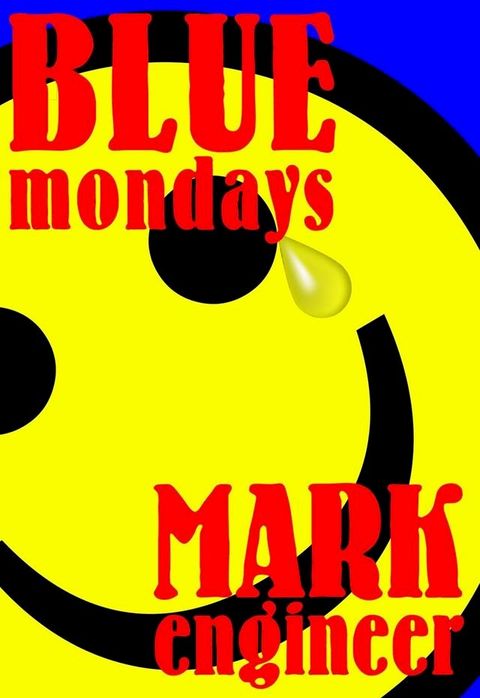 Blue Mondays(Kobo/電子書)