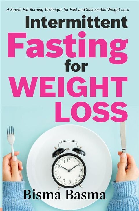 Intermittent Fasting for Weight Loss(Kobo/電子書)