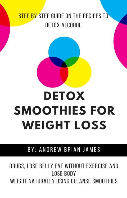 Detox Smoothies For Weight Loss(Kobo/電子書)