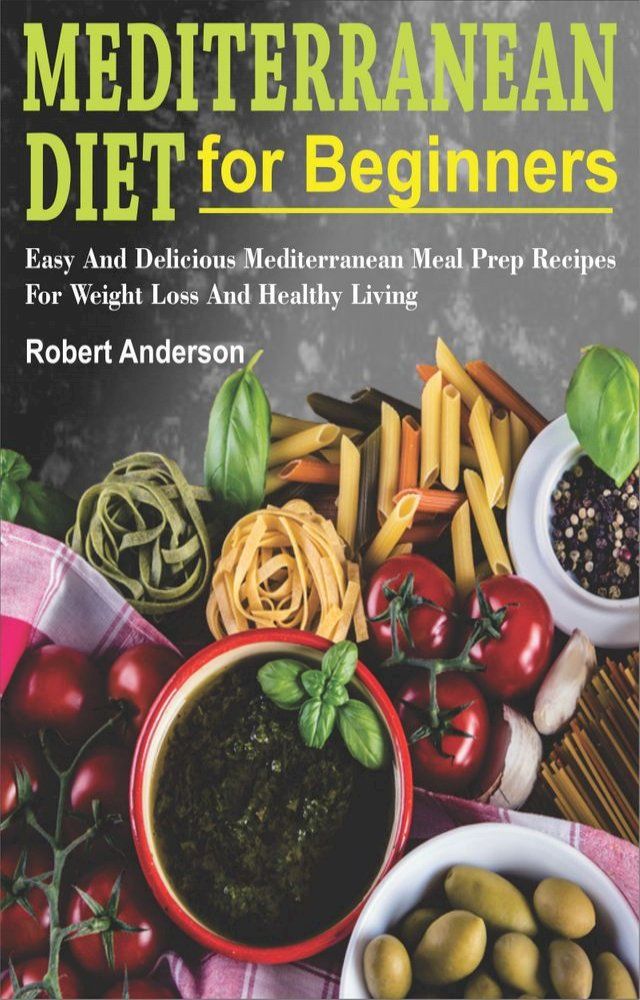  Mediterranean Diet For Beginners(Kobo/電子書)