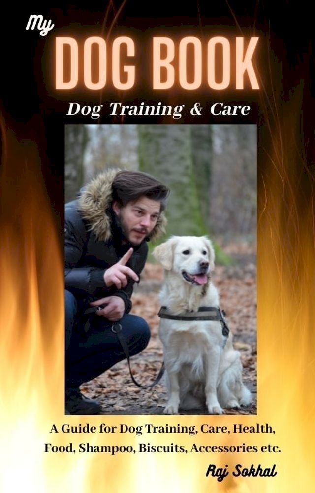  My Dog Book Training & Care(Kobo/電子書)