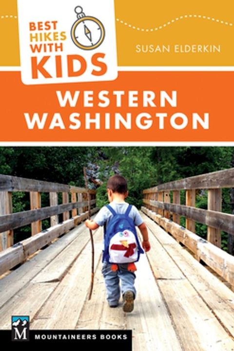 Best Hikes with Kids: Western Washington(Kobo/電子書)