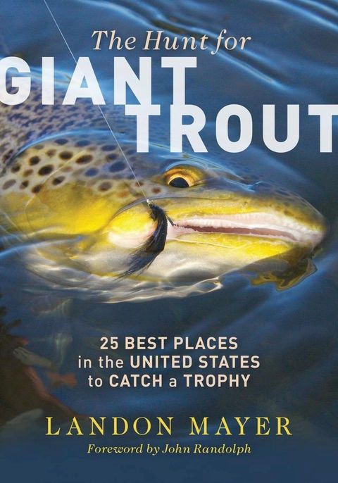 The Hunt for Giant Trout(Kobo/電子書)