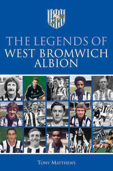 The Legends of West Bromwich Albion(Kobo/電子書)