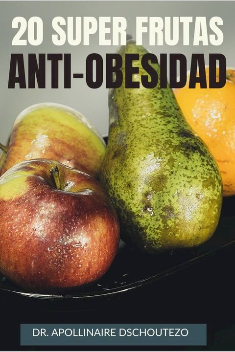 20 Frutas Anti-Obesidad(Kobo/電子書)