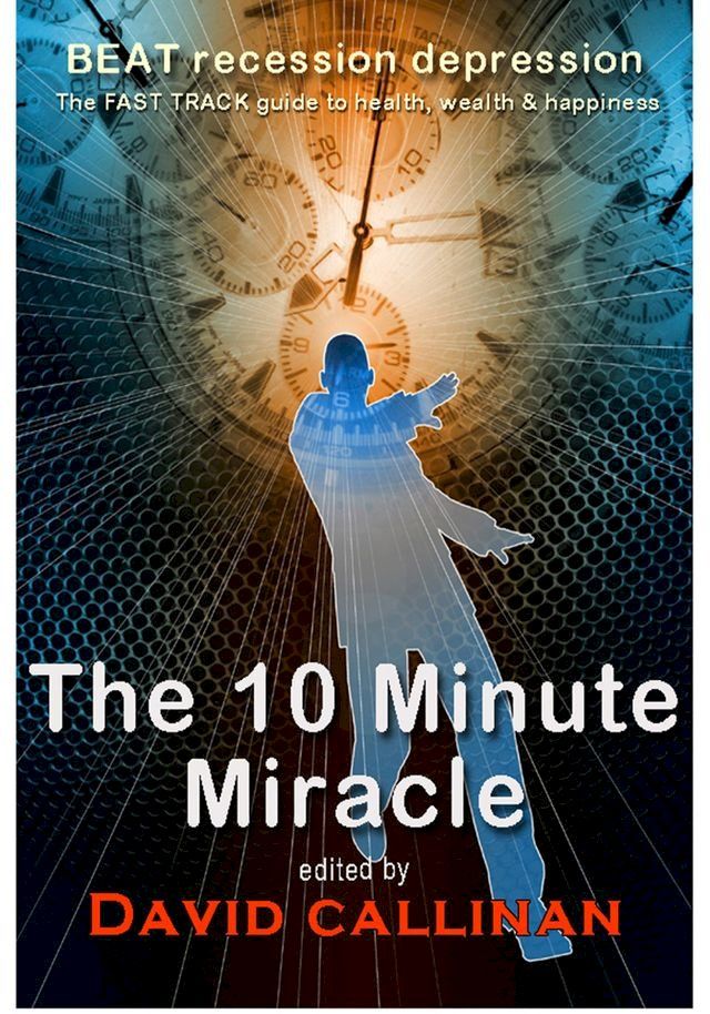  The 10-Minute Miracle(Kobo/電子書)