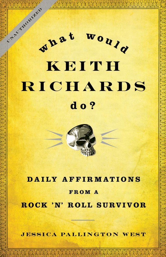  What Would Keith Richards Do?(Kobo/電子書)