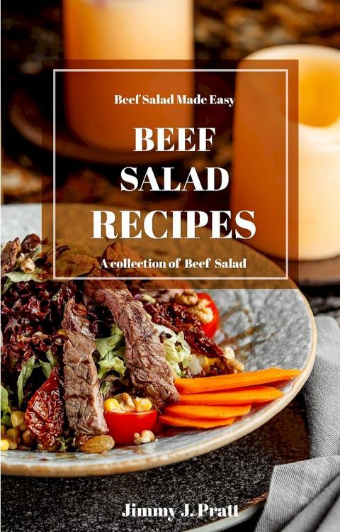 Beef Salad Recipes(Kobo/電子書)