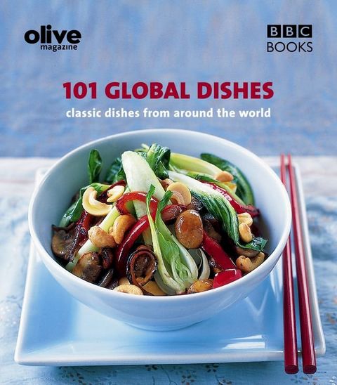 Olive: 101 Global Dishes(Kobo/電子書)