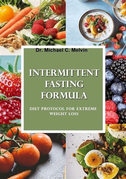 Intermittent Fasting Formula(Kobo/電子書)