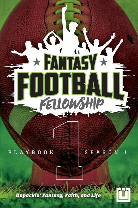 The Fantasy Football Fellowship Playbook (Revised 2021)(Kobo/電子書)