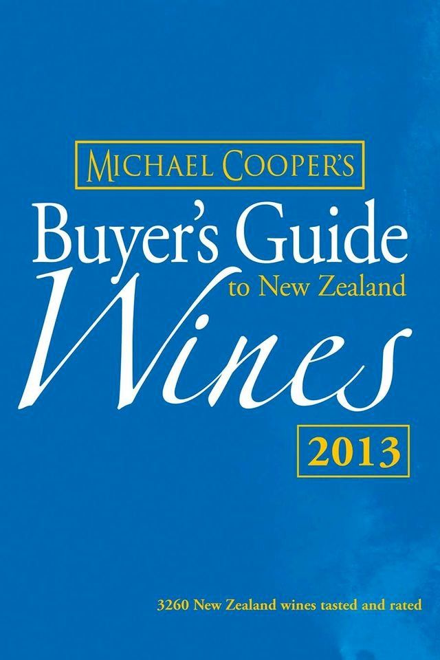  Buyer's Guide to New Zealand Wines 2013(Kobo/電子書)