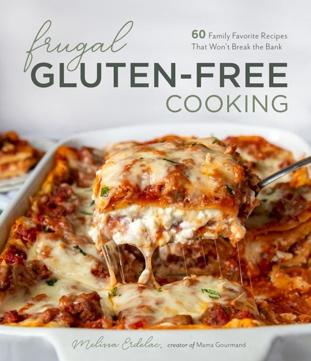  Frugal Gluten-Free Cooking(Kobo/電子書)