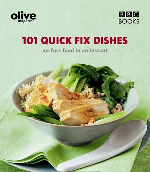 Olive: 101 Quick-Fix Dishes(Kobo/電子書)