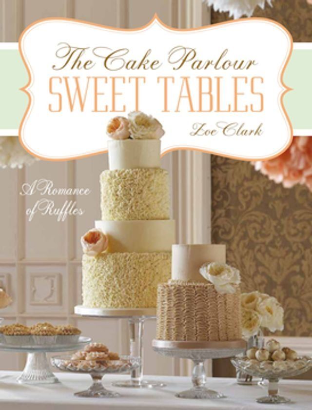  Sweet Tables - A Romance of Ruffles(Kobo/電子書)