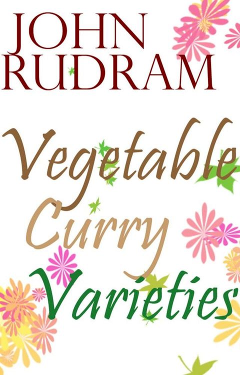 Vegetable Curry Varieties(Kobo/電子書)