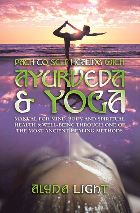 Path to Self Healing with Ayurveda & Yoga(Kobo/電子書)