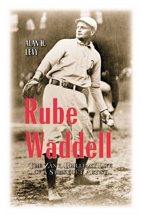 Rube Waddell(Kobo/電子書)