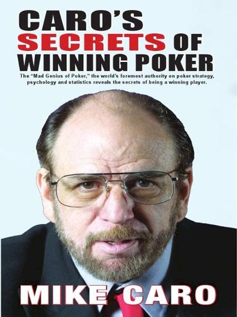 Caro's Secrets of Winning Poker(Kobo/電子書)