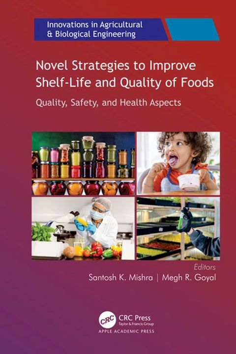 Novel Strategies to Improve Shelf-Life and Quality of Foods(Kobo/電子書)