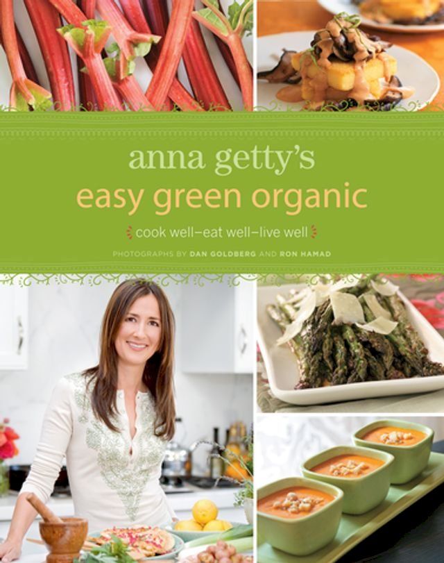  Anna Getty's Easy Green Organic(Kobo/電子書)