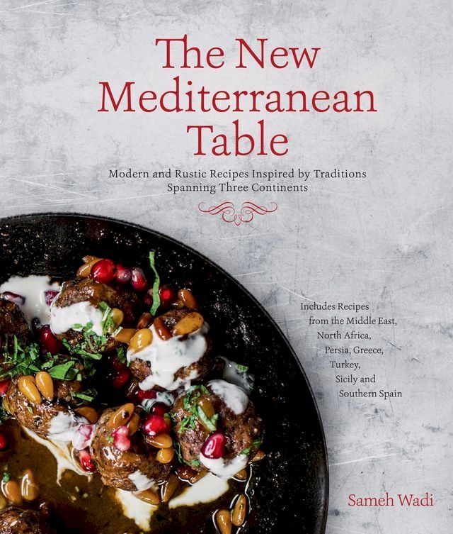  The New Mediterranean Table(Kobo/電子書)