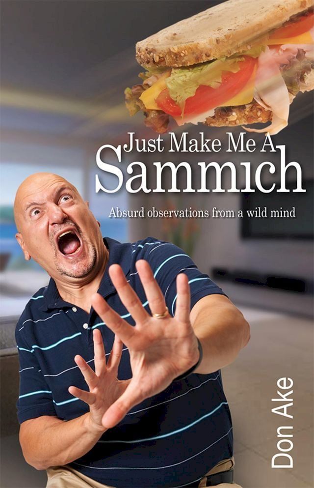  Just Make Me A Sammich(Kobo/電子書)