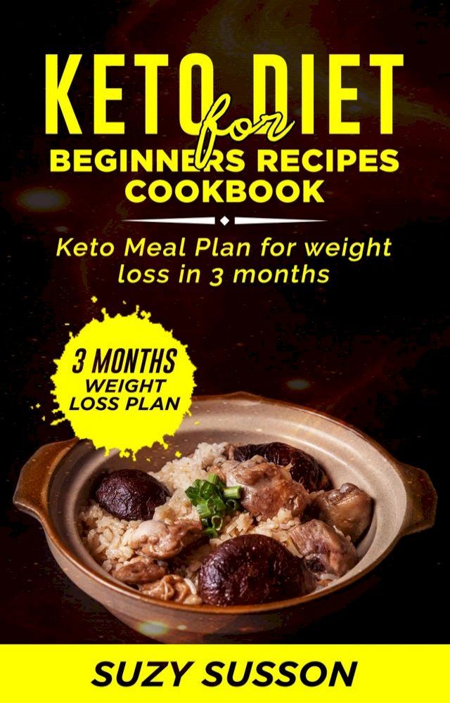  Keto Diet for Beginners Recipes Cookbook(Kobo/電子書)