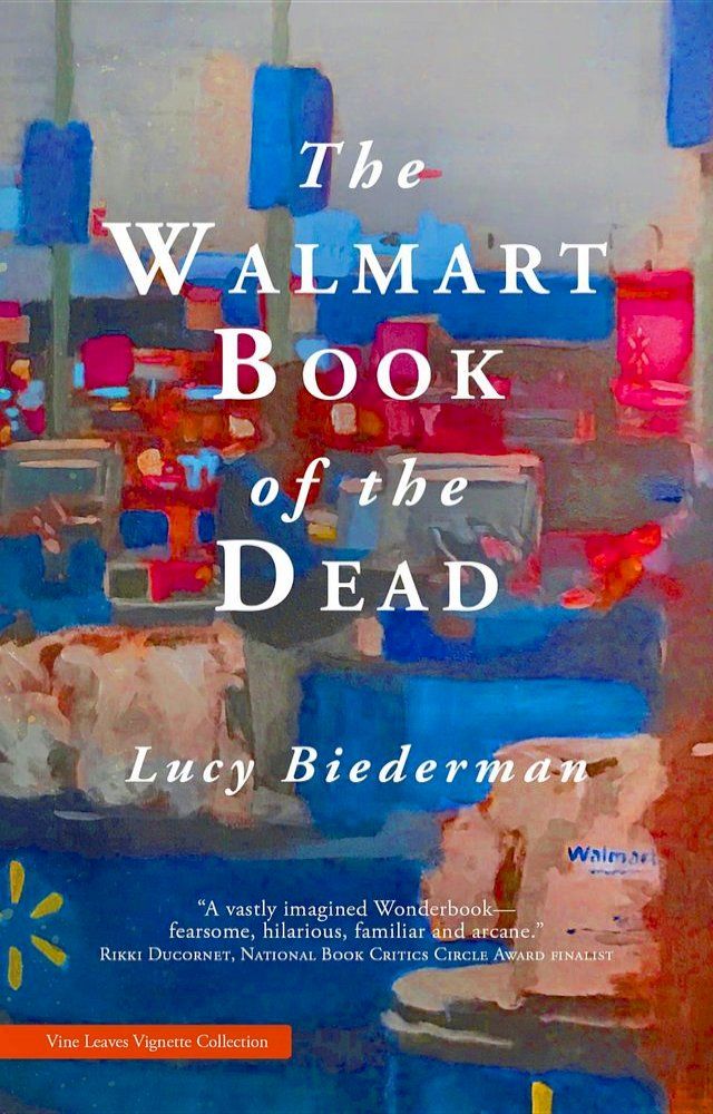  The Walmart Book of the Dead(Kobo/電子書)