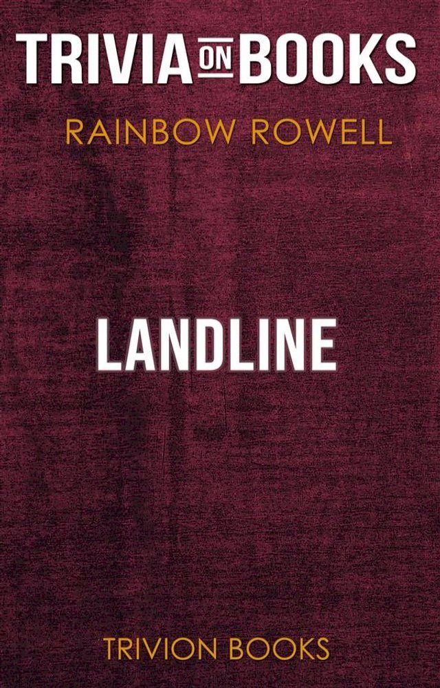  Landline by Rainbow Rowell (Trivia-On-Books)(Kobo/電子書)